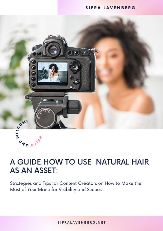 A Guide How To Use Natural Hair As An Asset